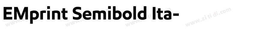 EMprint Semibold Ita字体转换 EMprint Semibold Ita字体转换